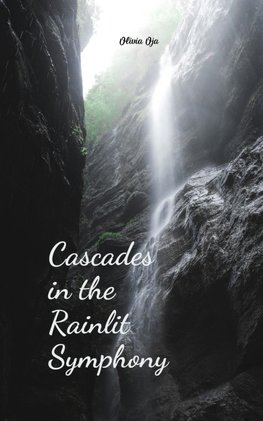 Cascades in the Rainlit Symphony