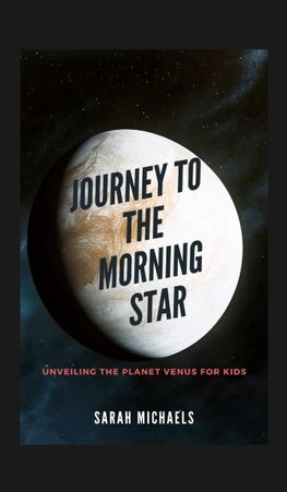 Journey to the Morning Star