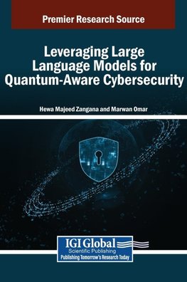 Leveraging Large Language Models for Quantum-Aware Cybersecurity