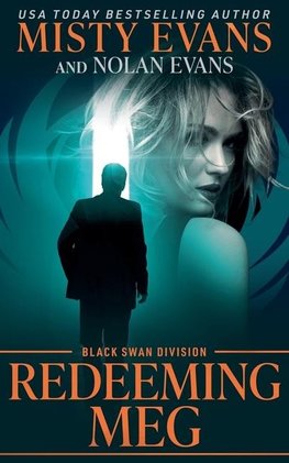 Redeeming Meg, Black Swan Division