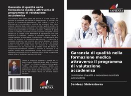 Garanzia di qualità nella formazione medica attraverso il programma di valutazione accademica