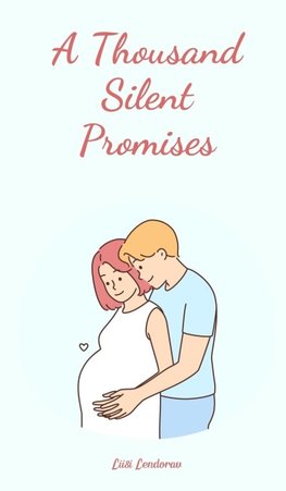 A Thousand Silent Promises