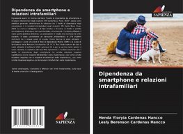 Dipendenza da smartphone e relazioni intrafamiliari