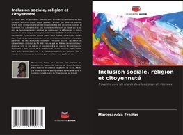 Inclusion sociale, religion et citoyenneté