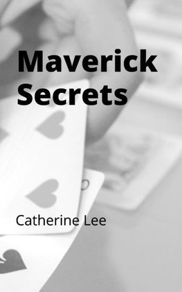 Maverick Secrets