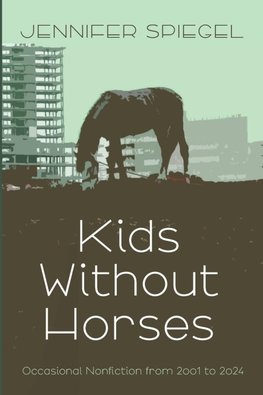 Kids Without Horses