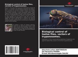 Biological control of tsetse flies, vectors of trypanosomes.