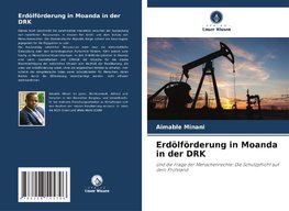 Erdölförderung in Moanda in der DRK