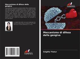 Meccanismo di difesa della gengiva