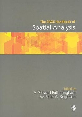 Fotheringham, A: SAGE Handbook of Spatial Analysis