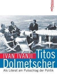 Titos Dolmetscher