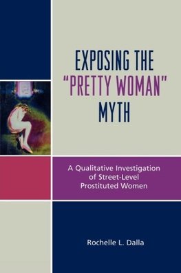 Exposing the "Pretty Woman" Myth