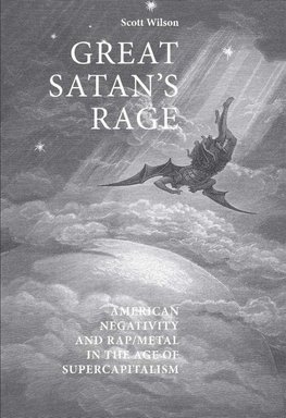 Wilson, S: Great Satan's rage