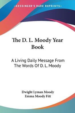 The D. L. Moody Year Book