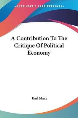 A Contribution To The Critique Of Political Economy