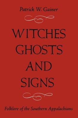 WITCHES, GHOSTS, AND SIGNS