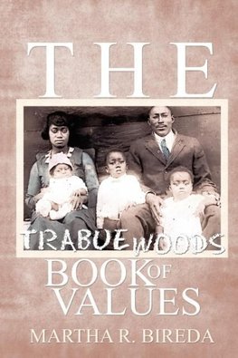 The Trabue Woods Book of Values