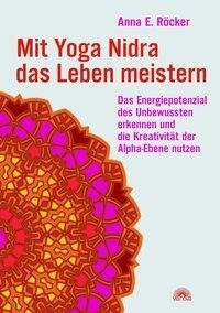 Mit Yoga-Nidra das Leben meistern