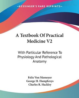 A Textbook Of Practical Medicine V2