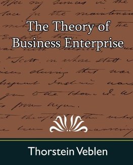 The Theory of Business Enterprise