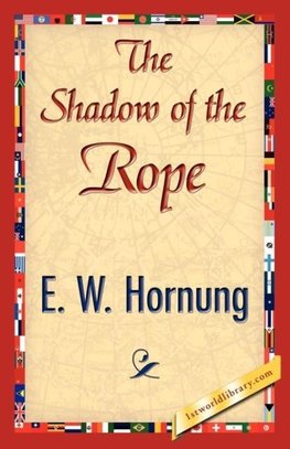 The Shadow of the Rope