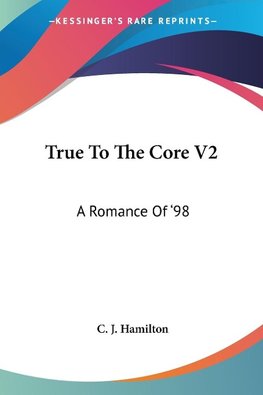 True To The Core V2