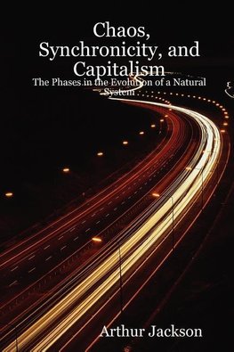 Chaos, Synchronicity, and Capitalism