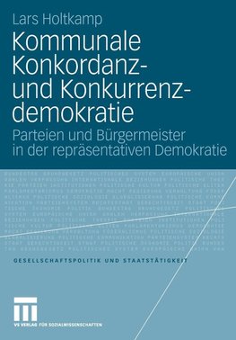 Kommunale Konkordanz- und Konkurrenzdemokratie