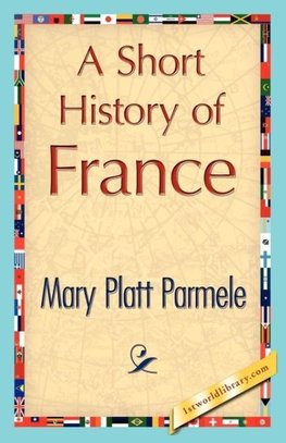 A Short History of France