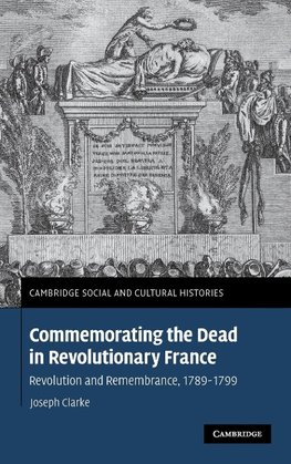 Commemorating the Dead in Revolutionary France