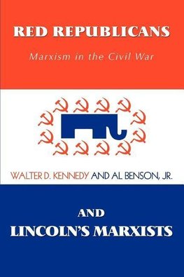 Red Republicans and Lincoln's Marxists