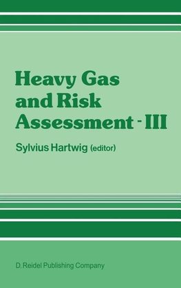 Heavy Gas and Risk Assessment - III