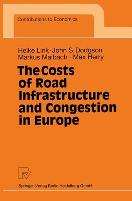 The Costs of Road Infrastructure and Congestion in Europe