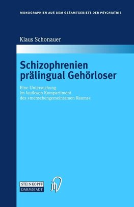 Schizophrenien prälingual Gehörloser