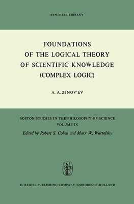 Foundations of the Logical Theory of Scientific Knowledge (Complex Logic)