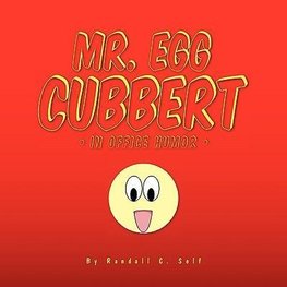 Mr. Egg Cubbert