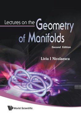 LECTURES ON THE GEOMETRY OF MANIFOLDS (2ND EDITION)