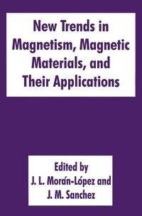 New Trends in Magnetism, Magnetic Materials, and Their Applications