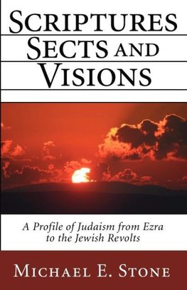 Scriptures, Sects, and Visions