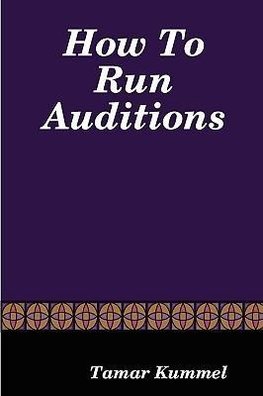 How To Run Auditions