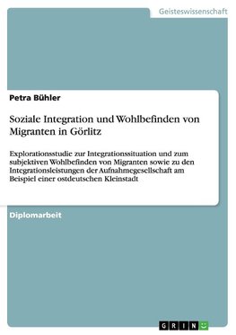 Soziale Integration und Wohlbefinden von Migranten in Görlitz