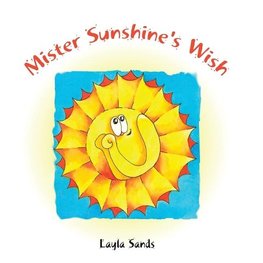 Mister Sunshine's Wish