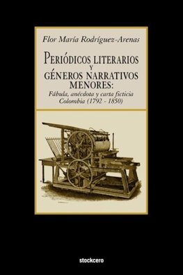 Periodicos Literarios y Generos Narrativos Menores