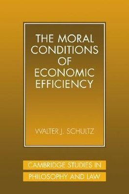 The Moral Conditions of Economic Efficiency