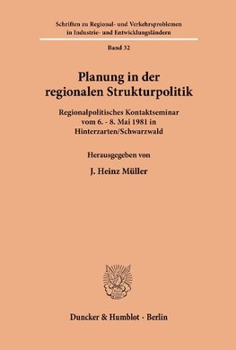 Planung in der regionalen Strukturpolitik.