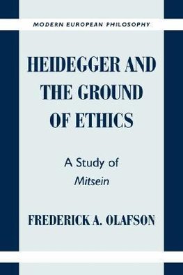 Heidegger and the Ground of Ethics