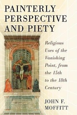 Moffitt, J:  Painterly Perspective and Piety