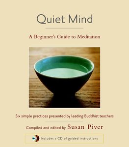 Quiet Mind: A Beginner's Guide to Meditation