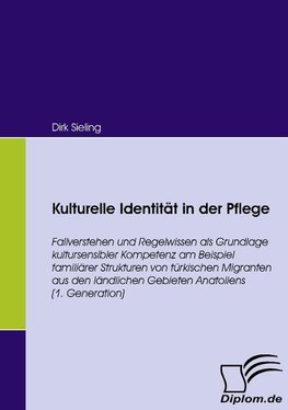 Kulturelle Identität in der Pflege