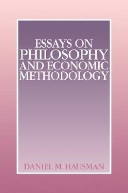 Essays on Philosophy and Economic Methodology